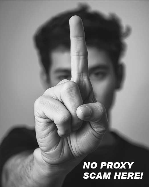 No proxy scammers here!